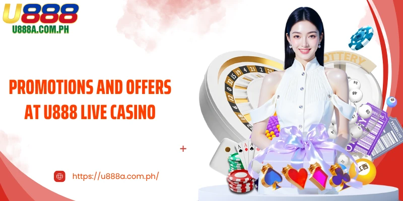 Promotions and Offers at U888 Live Casino